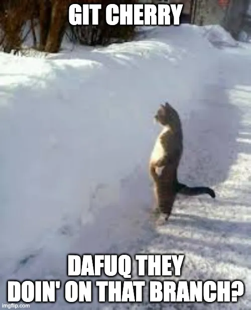 Cat looking over the fence meme referencing the `git cherry` command.
